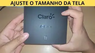 como ajustar a tela da claro box tv 4k ultra hd