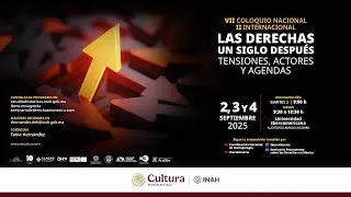 2 de septiembre de 2025. VII Coloquio Nacional y II Internacional. Las derechas un siglo despu&eacute;s...