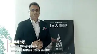 Neeraj Roy | 11th Edition of the IAA Leadership Awards | Media Awards
