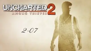 Uncharted 2: Among Thieves - Se07
