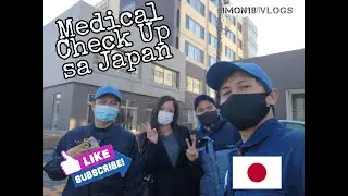 Medical Check Up sa Japan mga Lods | Tara Samahan Nyo Kame😁