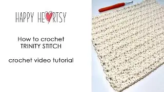 How to crochet Trinity Stitch