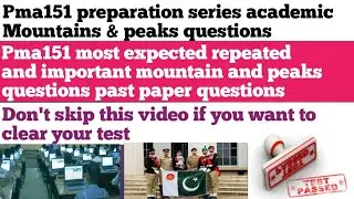 Pma151preparation//Pma151 important mountain academic questions #paf #issb #pma #amc #navy #pakarmy