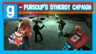 GMod - Pursoup's Synergy Campaign | Part 1