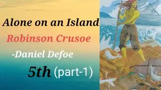 Class 5th #English # lesson-11 (Alone on an island)