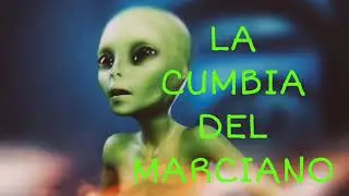 LA CUMBIA DEL MARCIANO..LO NUEVO, NUEVO PARA QUE LO BAILEN LOS NIÑOS..CUMBIA NUEVA 2023..