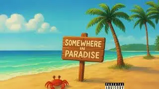 Somewhere in Paradise