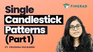Basic of Single Candlestick Patterns (Part 1) | Learn to Use and Read Candlesticks | FinGrad