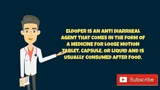 Is Eldoper The Best Medicine For Loose Motions | Eldoper Dosage | Health Advisor