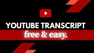 How to Get Transcript from Any YouTube Video (FREE)