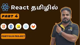 Free React Course in Tamil | React JS Tutorial for Beginners | Part 4