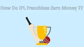 How do IPL Franchises Earn Money ?? | Entrepreneur Stories | Factopedia