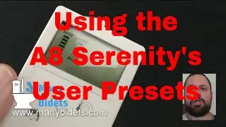 Many Bidets FAQs Setting User Presets on the Bio Bidet A8