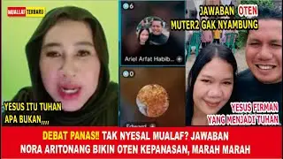 GEMPAR‼️Nora Aritonang Ditanya Tak Nyesal Mualaf? jawababnya oten bikin oten kalah telak