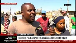 Ivory Park protest | Residents protest over the disconnection of electricity
