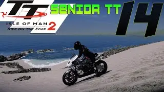 🔴LIVE | TT Isle of Man Ride On The Edge 2 | FULL RACE SENIOR TT 6 LAP 364 KM | SUTER MMX 500 | 14 |