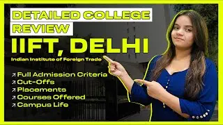 IIFT Delhi || College Review || Top MBA College || Placement ||  IIFT Delhi || #mba #highereducation