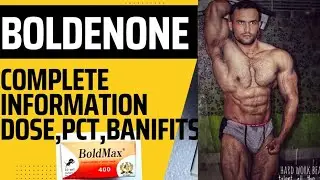BOLDENONE, CUTTING, BULKING COMPLETE CYCLE, DOSAGE AND SIDE- EFFECTS #hgh #fatburner #musclebuilding