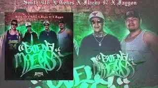 BUENA MIERDA /// FLACKO 97 FT SMITH 916, GENES 469, FAYGON BEATS (AUDIO OFICIAL) BIZNE$$ MUSIC