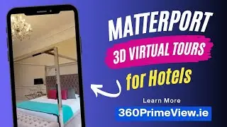 Matterport  3D VIRTUAL TOURS for Hotels