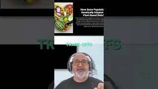 Plant-Based Diets: Genetic Adaptations and Trade-Offs #shorts