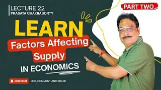 Lecture 22 | Factors Affecting Supply | Part 2 @SuccessiveWay ​