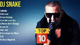 New Chart-Topping Songs 2025 by DJ Snake A Playlist for True Fans