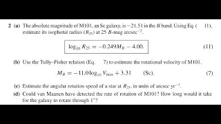The absolute magnitude of an galaxy, is -21.51 in the band. Using Eq. (11) estimate its isophotal ra