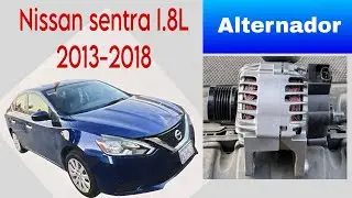 COMO CAMBIAR ALTERNADOR NISSAN SENTRA 1.8L 2013-2018