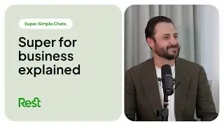 Super for business 101 | Super Simple Chats