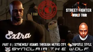 🧱 Street Fighter 6 | World Tour Part 11(PS4): SCtheWolf Roams Through Metro City, 🌯Chipotle Style