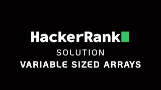 HackerRank Solution | Problem ( Variable Size Arrays ) | Introduction of C++ | Max Score - 30