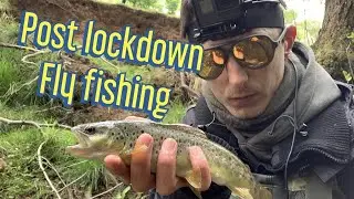 After LOCKDOWN Fly fishing for WILD UK brown trout