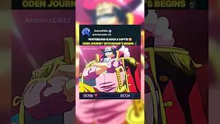 「 Oden Start His Journey With Roger 」| Onepiece