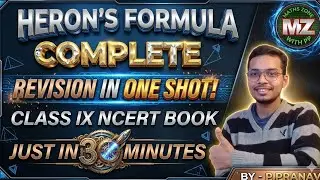 HERON'S FORMULA REVISION IN ONE SHOT || CLASS 9TH || FULL CHAPTER || NCERT || MATHS ZONE WITH PP