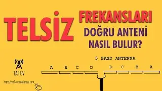 Frekanslar doğru anteni nasıl bulur ?