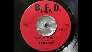 The Chosen Few - Baby don&rsquo;t do it (60&rsquo;S GARAGE SOUL MOVER)