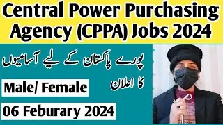 Central Power Purchasing Agency Jobs 2024 - CPPA Jobs Apply Online Latest 2024 - Sanam Dilshad
