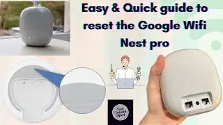 Step by Step guide to reset the Google nest wifi pro | Resetting Google nest wifi pro