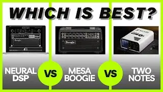 Neural DSP vs. Mesa Boogie vs. Two Notes | SHOOTOUT