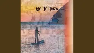 Go to Ibiza