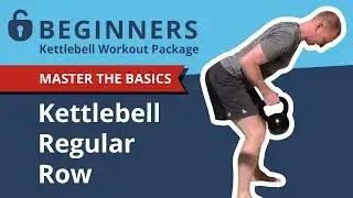 How to Perform the Kettlebell Row | Important Full Body Exercise