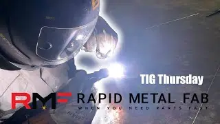TIG Thursday Fill & Cap - RMF - Rapid Metal Fab