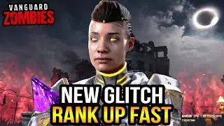 Vanguard Zombies ☆ New &ldquo;Out-Of-Map&rdquo; Glitch! Rank Up Fast!