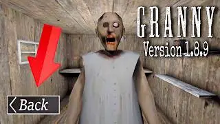 Granny Version 1.8.9 Full Gameplay