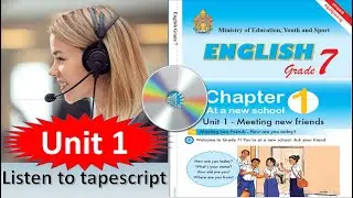 Tapescript.Chapter1. At a new school