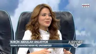 BURÇİN ABDULLAH AIRPORT'TA