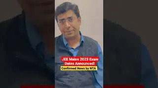 📢😱Official News: JEE Mains 2023 - 1st Attempt will be held on 24th Jan 2023🔥Shocking JEE Exam Dates😭