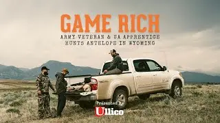 GAME RICH - Follow an Army Veteran & Union Apprentice Hunting Antelope in Wyoming