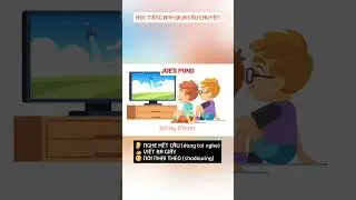 25. Joe's pond - Học 4000 từ vựng thiết yếu tiếng Anh qua c&aacute;c c&acirc;u chuyện